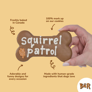 Squirrel Patrol Bone | Natural Dog Thoughts