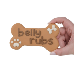 Belly Rubs Bone | Natural Dog Thoughts