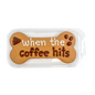 Prepackaged When the Coffee Hits Large Bone | Café