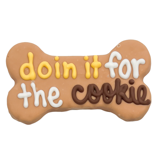 Doin' It For The Cookie 6" Bone | Canine Classics