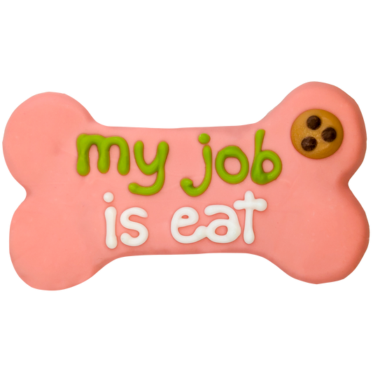 my job is eat bone dog cookie